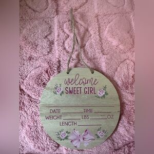 Welcome Sweet Girl Birth Announcement Sign